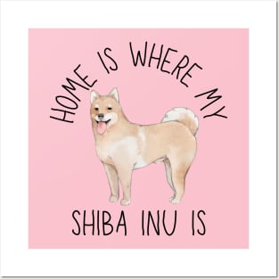 Home is Where My Shiba Inu Is Dog Breed Watercolor Posters and Art